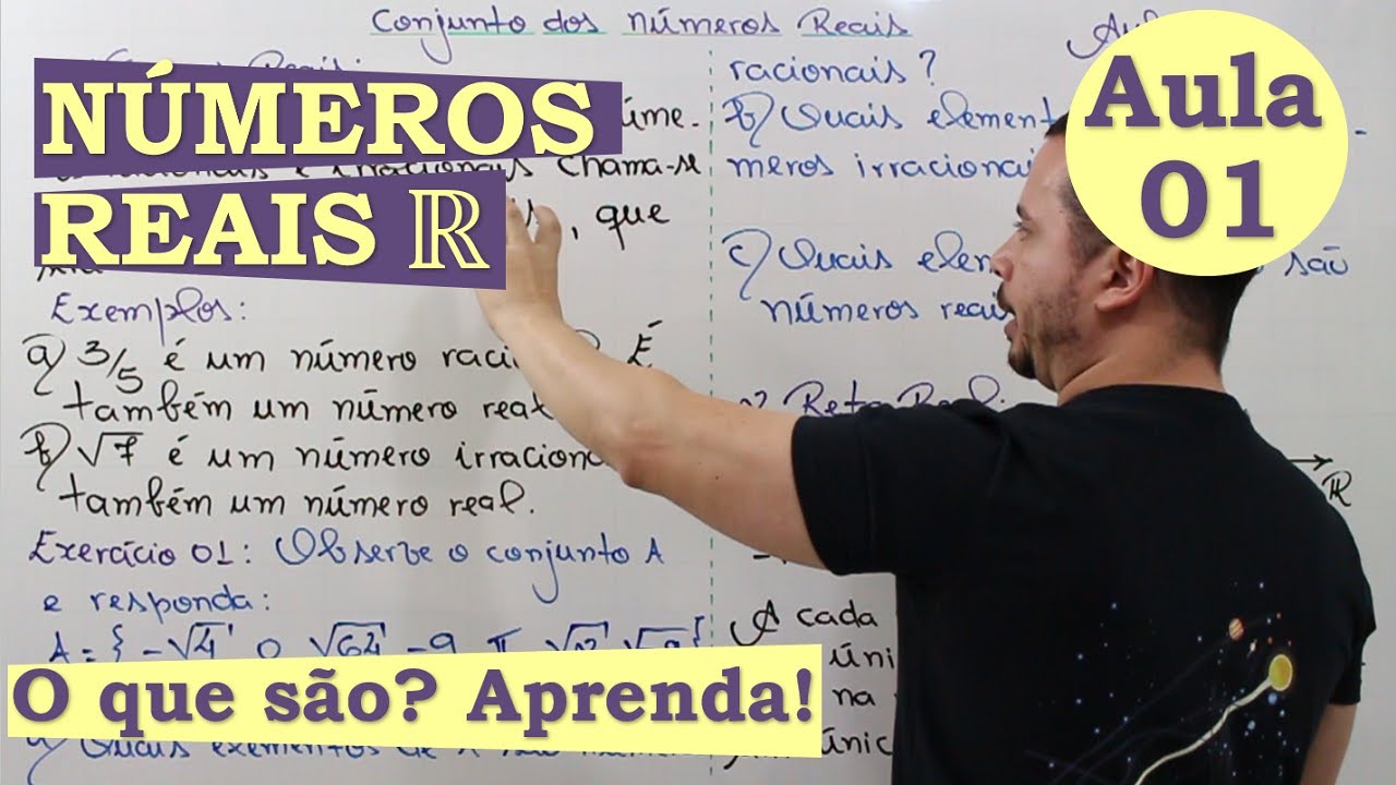 NÚMEROS REAIS | AULA 01 | O QUE SÃO?