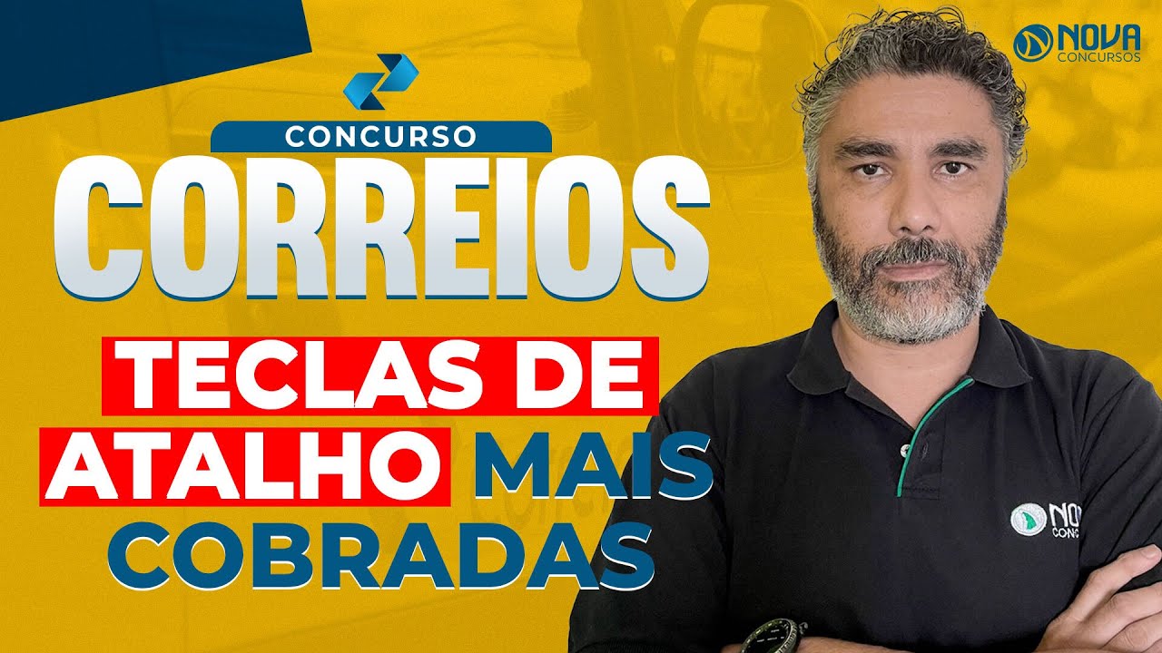 Concurso CORREIOS 2024: INFORMÁTICA - Teclas de atalho que mais caem em prova