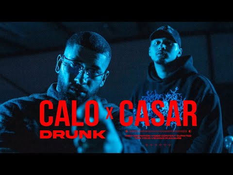 CALO x CASAR - DRUNK  [Official Video]
