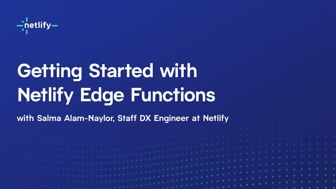 Getting started with Netlify Edge Functions