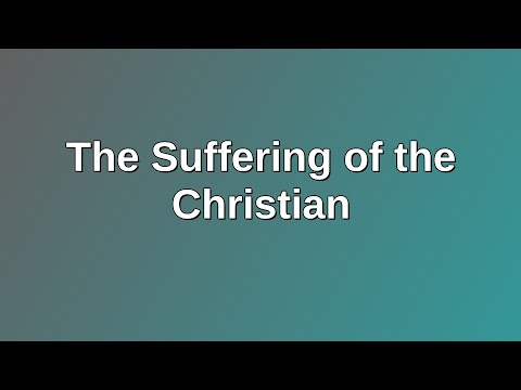 20210131 AM: The Suffering of the Christian