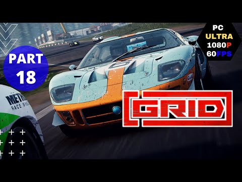 Grid 2019 Walkthrough Gameplay Part 18 [PC 1080p 60FPS] No Commentary