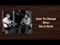 Goin' To Chicago Blues - Doc Watson & Merle Watson
