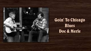 Goin' To Chicago Blues - Doc Watson &amp; Merle Watson