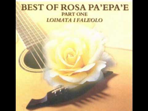 Rosa Pa'epa'e - La'u Ma'asoama