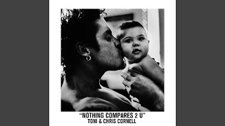 Nothing Compares 2 U