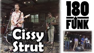 Meters - Cissy Strut + 180 video