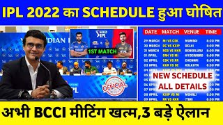 IPL 2022 Schedule : BCCI Announced Schedule & All Details of IPL 2022 | IPL 2022 Time Table