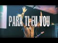Para Ti Eu Vou Carol Resende AO VIVO