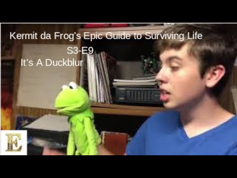 Kermit da Frog's Epic Guide to Surviving Life | S3-E9: It’s A Duckblur