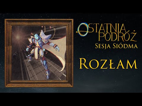 Rozłam (pierwsze PVP) - Ostatnia Podróż #7 / Minikampania DnD / Jacex Dowóz Wideo