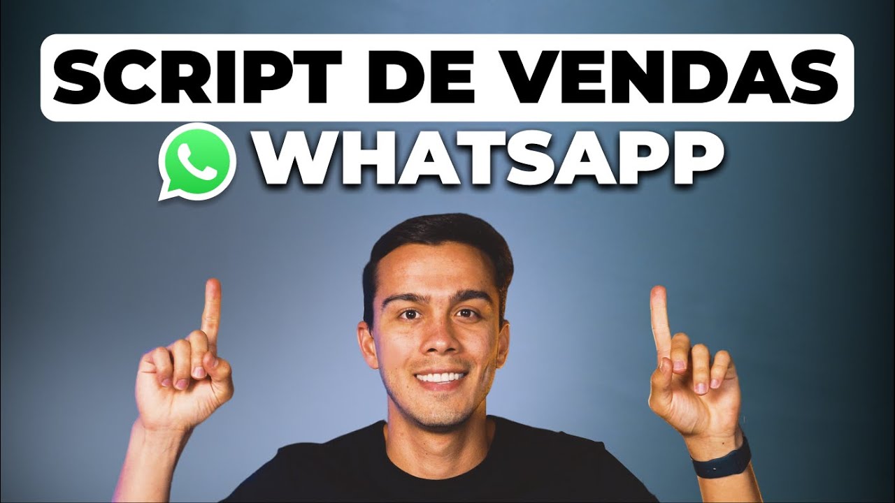 Como Criar Script Infalível De Vendas WhatsApp para Leads Inbound 2024