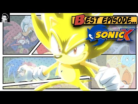 Sonic X's Best Episode