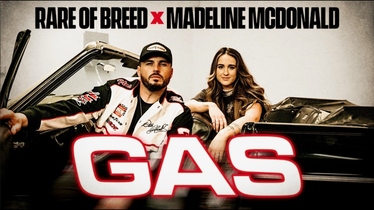 Rare of Breed x Madeline McDonald - GAS (Music Video)