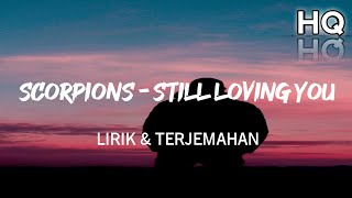 Download lagu Scorpions - Still Loving You Lirik & Terjemahan (HQ) #rockstar #scorpions #stilllovingyou mp3