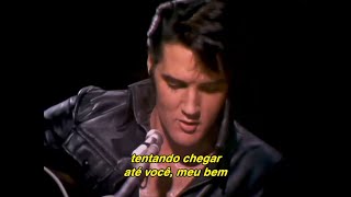 Elvis Presley - Trying To Get To You (Tradução)