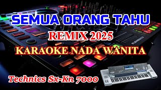 Download lagu Semua Orang Tahu Remix 2025 Karaoke Lirik Nada Rendah Wanita Caca handika mp3 Download lagu Semua Orang Tahu Remix 2025 Karaoke Lirik Nada Rendah Wanita Caca handika mp3