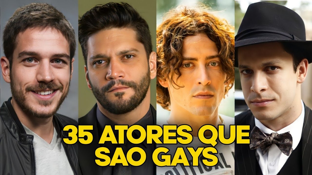 35 ATORES QUE SÃO GAYS!