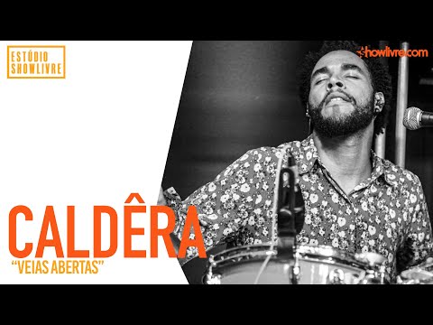Veias Abertas - Banda Caldêra
