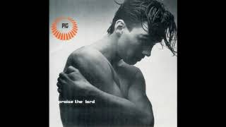 Pig - The Gravy Train