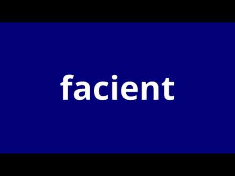 what is the meaning of facient.