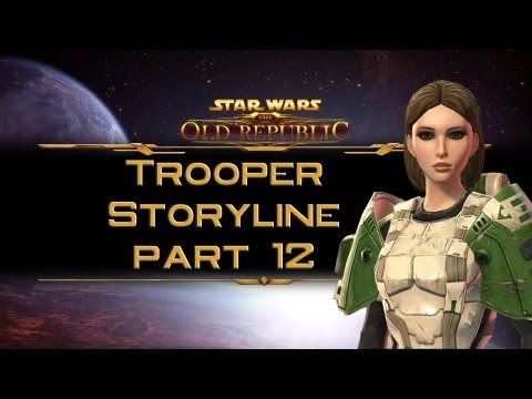 SWTOR Trooper Storyline part 12: Going after Tavus