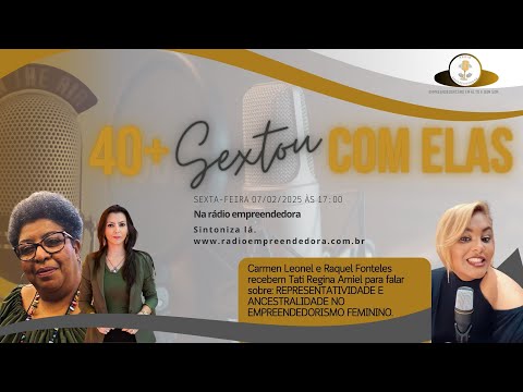 Canal 40+ Sextou com Elas