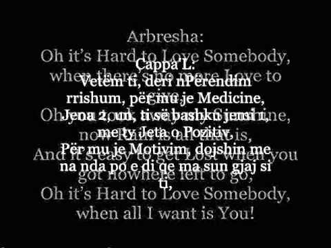 Arbresha ft. Cappa'L - Hard to Love Somebody (Cover)