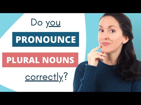How to Pronounce S in Plural Nouns