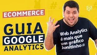 GOOGLE ANALYTICS: GUIA PARA INICIANTES