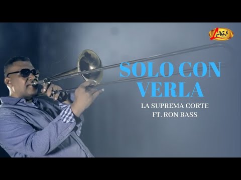 La Suprema Corte Ft Ron Bass - Solo Con Verla (Audio Oficial) | Música Romántica