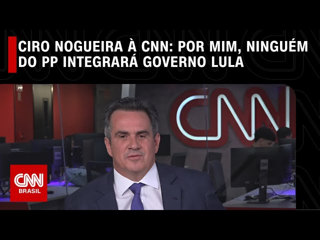 Ciro Nogueira à CNN: Por mim, ninguém do PP integrará governo Lula | CNN PRIME TIME