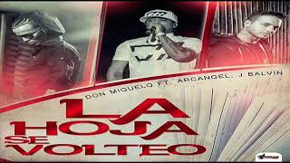 Don Miguelo - La Hoja Se Volteo (Remix) FT. Arcangel y J Balvin
