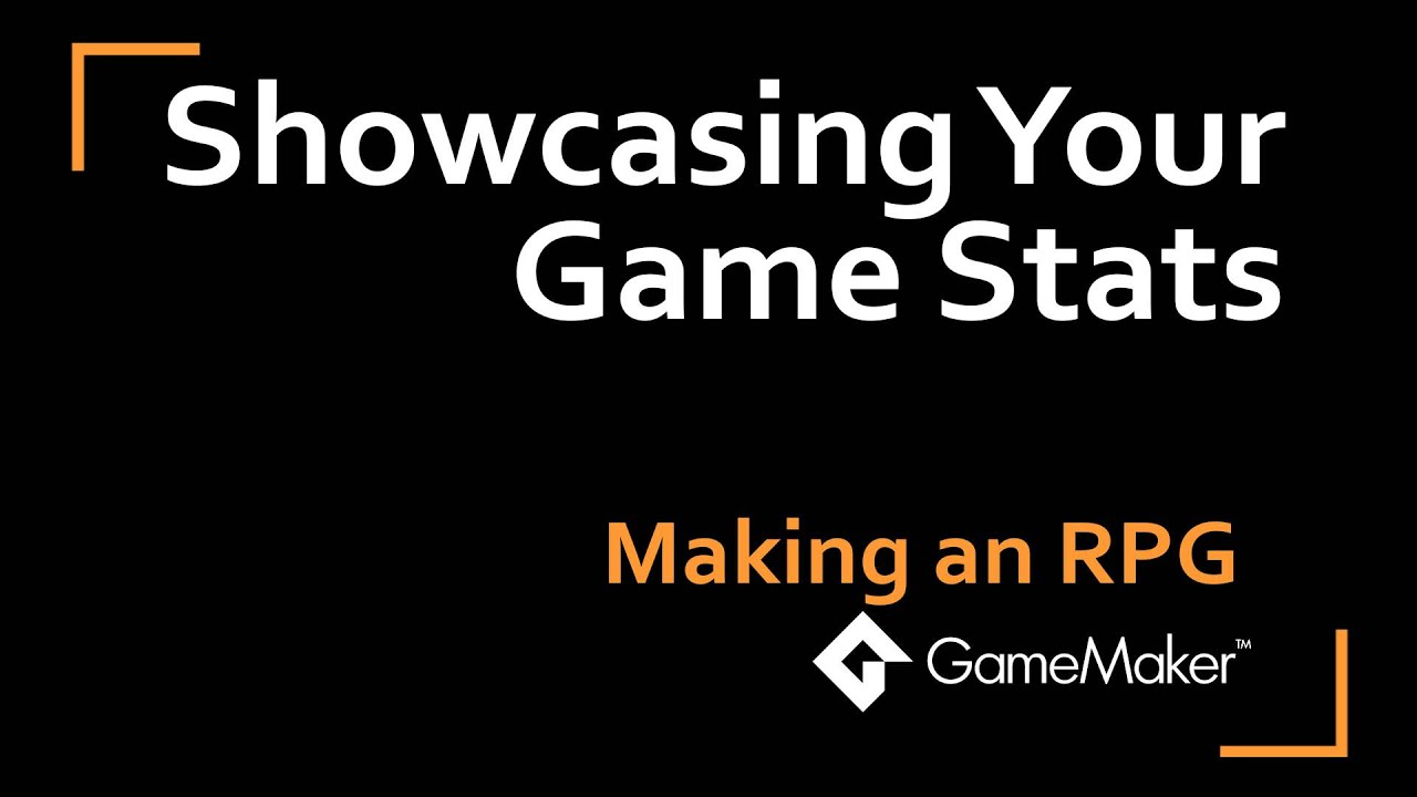 Showcasing Your Game Stats: A GameMaker Studio Tutorial