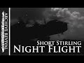 Stirling Squadron Night Flight Over Europe 1944