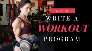 HOW TO WRITE A WORKOUT PROGRAM – made easy!