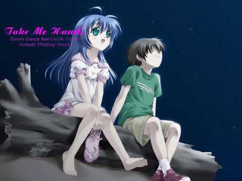 [Lyric] Take Me Hands - Daishi Dance feat Cecile Corbel | Hãy nắm tay em