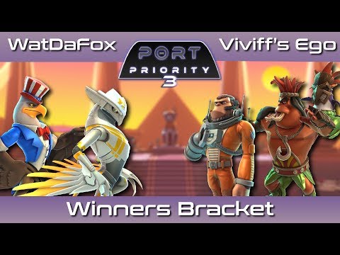Port Priority 3: WatDaFox vs. Viviff's Ego - Winners Bracket