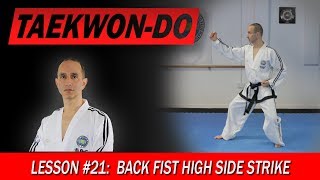 Back Fist High Side Strike - Taekwon-Do Lesson #21
