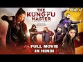 The Kung Fu Master (2021)) Hindi Dubbed Movie | New South Indian Movie Dubbed In Hindi 2021