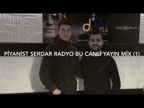 Hopsa Ayhan Balkan Show & Piyanist Serdar RadyoBu 95.4 Canlı Yayından Mix (1) 2019