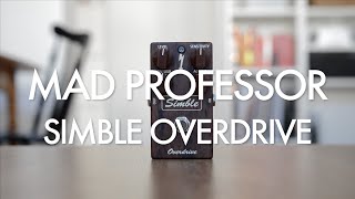 Video thumbnail for Mad Professor Simble Overdrive (demo) - Creamy Dumble tones in a pedal! by Living Room GD