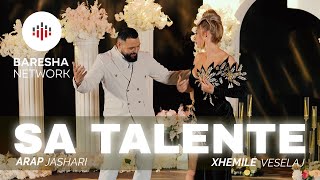 Arap Jashari & Xhemile Veselaj - Sa Talente