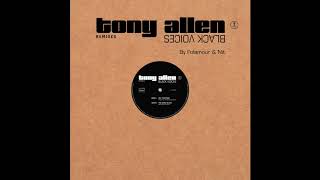 Tony Allen - The Same Blood (NIT Cosmic Remix) [Black Voices Remixes]