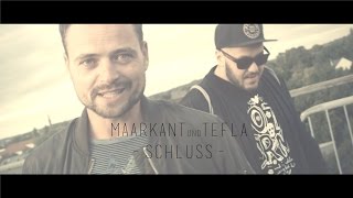 Maarkant feat. Tefla - Schluss [Official Video]