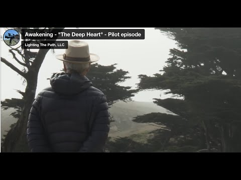 Pilot episode for series on Awakening:  "The Deep Heart" with John Prendergast.