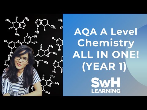 ALL IN ONE AQA A Level Chemistry (Year 1)! | SwH Learning