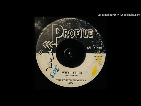 The Foster Brothers - Why-Yi-Yi - Profile (Doo Wop Vocal Group)