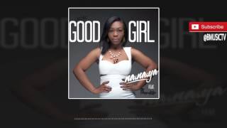 Na.Na.Ya - Good Girl Ft. Pappy Kojo (OFFICIAL AUDIO 2017)
