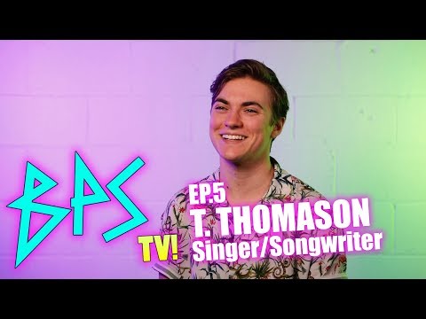 BPS TV - EPISODE 5 - T. Thomason (Singer/Songwriter)